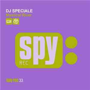 DJ Speciale - Mystical River download free