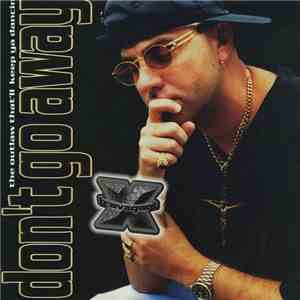 DJ Xtravagant - Don't Go Away download mp3 flac