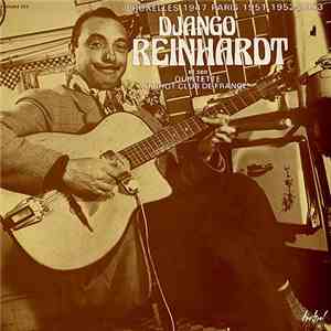 Django Reinhardt Et Son Quintette Du Hot Club De France - Bruxelles 1947 Paris 1951-1952-1953 download free