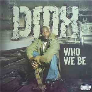 DMX - Who We Be download free