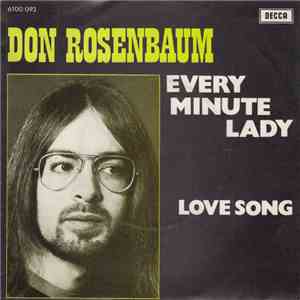 Don Rosenbaum - Every Minute Lady / Love Song download free