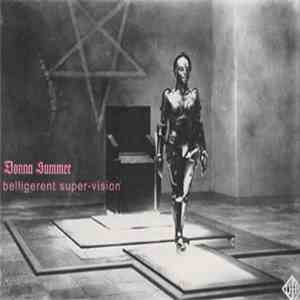 Donna Summer - Belligerent Super-Vision download free Donna Summer - Belligerent Super-Vision download mp3 flac