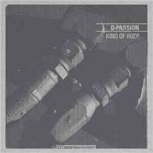 D-Passion - Kind Of Rude download mp3 flac