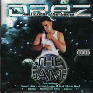 Drez  - As I Enter The Game download free