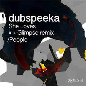 Dubspeeka - She Loves download free
