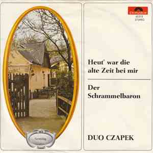 Duo Czapek, Richard Czapek - Heut' War Die Alte Zeit Bei Mir download free Duo Czapek, Richard Czapek - Heut' War Die Alte Zeit Bei Mir download mp3 flac