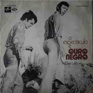 Duo Ouro Negro - O Espectáculo É Ouro Negro download free