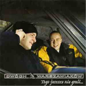 Dwóch Warszawiaków - Tego Jeszcze Nie Grali download free