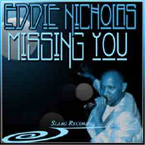 Eddie Nicholas - Missing You download mp3 flac