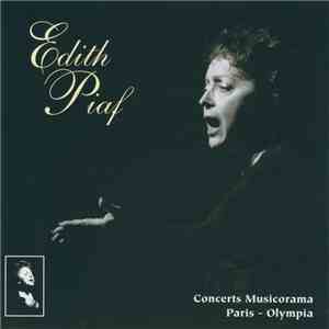 Edith Piaf - Concerts Musicorama Paris - Olympia download mp3 flac