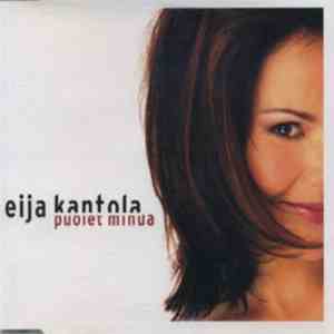 Eija Kantola - Puolet Minua download free