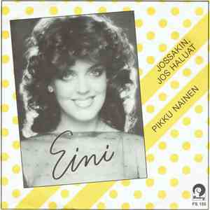 Eini - Jossakin, Jos Haluat / Pikku Nainen download mp3 flac