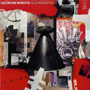 Einstürzende Neubauten - Alles Wieder Offen download free Einstürzende Neubauten - Alles Wieder Offen download mp3 flac