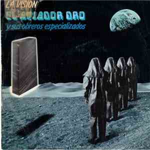 El Aviador Dro Y Sus Obreros Especializados - La Visión download mp3 flac