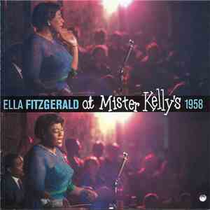 Ella Fitzgerald - At Mister Kelly's 1958 download mp3 flac