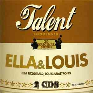 Ella Fitzgerald, Louis Armstrong - Talent Condensed download mp3 flac