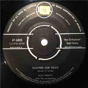 Elvis Presley - Playing For Keeps / Too Much download mp3 flac