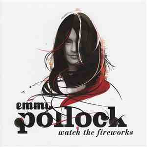 Emma Pollock - Watch The Fireworks download free Emma Pollock - Watch The Fireworks download mp3 flac