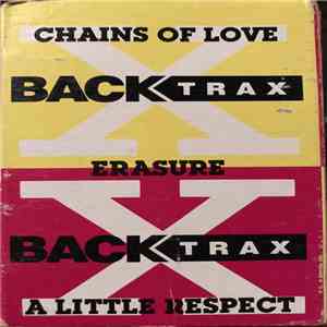 Erasure - Chains Of Love / A Little Respect download free