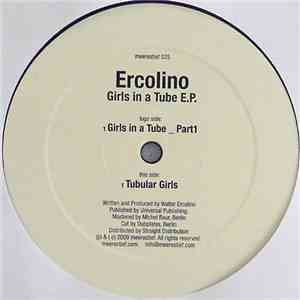 Ercolino - Girls In A Tube E.P. download free Ercolino - Girls In A Tube E.P. download mp3 flac
