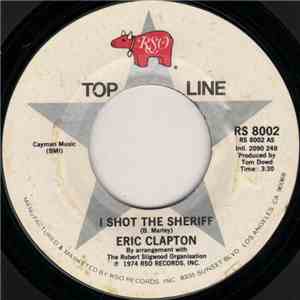 Eric Clapton - I Shot The Sheriff / Let It Grow download free Eric Clapton - I Shot The Sheriff / Let It Grow download mp3 flac