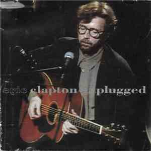Eric Clapton - Unplugged download mp3 flac