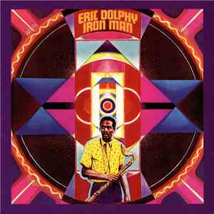 Eric Dolphy - Iron Man download free