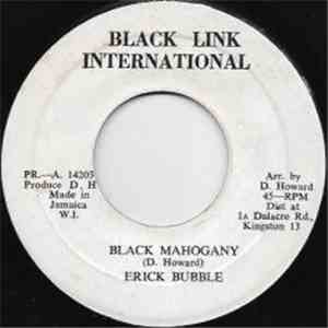 Erick Bubble - Black Mahogany download free