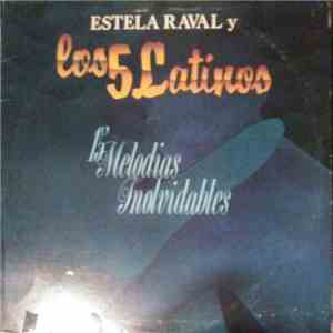 Estela Raval y Los Cinco Latinos - 15 Melodias Inolvidables download free