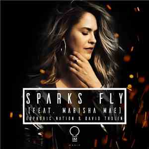 Euphoric Nation & David Thulin Feat. Marisha Mae - Sparks Fly download free Euphoric Nation & David Thulin Feat. Marisha Mae - Sparks Fly download mp3 flac
