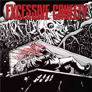Excessive Cruelty - Excessive Cruelty download free