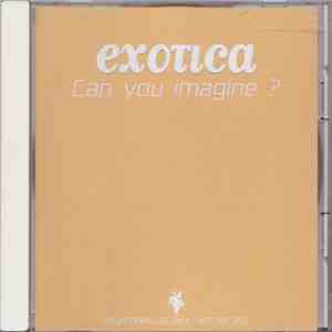 Exotica  - Can You Imagine? download mp3 flac