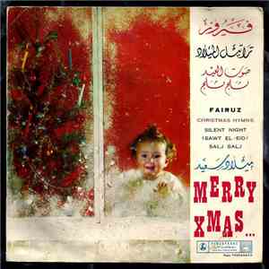 فيروز = Fairuz - تراتيل الميلاد = Christmas Hymns - Merry Xmas... download free فيروز = Fairuz - تراتيل الميلاد = Christmas Hymns - Merry Xmas... download mp3 flac