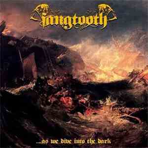 Fangtooth - ...As We Dive Into The Dark download free Fangtooth - ...As We Dive Into The Dark download mp3 flac