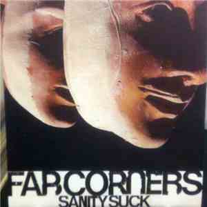 Far Corners - Sanity Suck download free