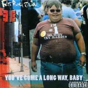Fatboy Slim - You've Come A Long Way, Baby download mp3 flac