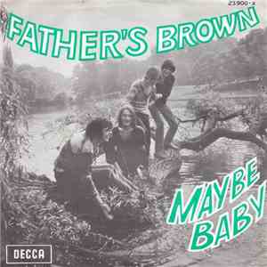 Father's Brown - Maybe Baby / The Yellow Moon Is High download mp3 flac