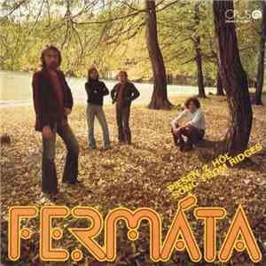Fermáta - Pieseň Z Hôľ = Song From Ridges download free