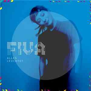Fiva - Alles Leuchtet download free
