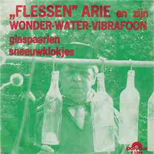 "Flessen" Arie En Zijn Wonder-Water-Vibrafoon - Glaspaarlen download free