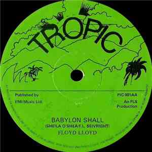 Floyd Lloyd - Babylon Shall / Soulful Lover Baby download mp3 flac