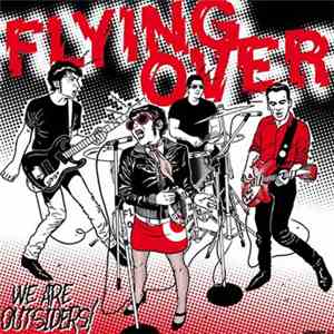 Flying Over  - We Are Outsiders! download mp3 flac