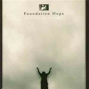Foundation Hope - Tunes For The Wounded download free
