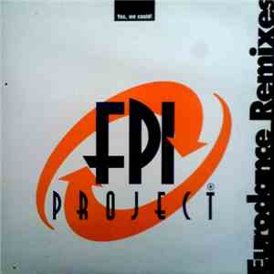 FPI Project - Yes, We Could! (Eurodance Remixes) download mp3 flac