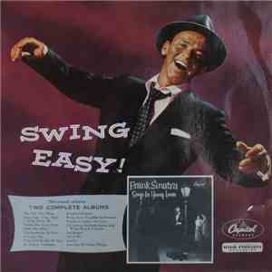 Frank Sinatra - Swing Easy! And Songs For Young Lovers download mp3 flac