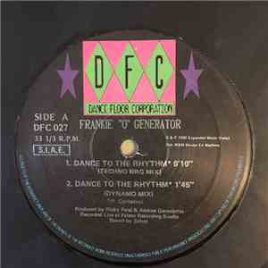 Frankie "O" Generator - Dance To The Rhythm download free Frankie "O" Generator - Dance To The Rhythm download mp3 flac