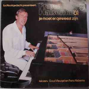 Frans Halsema - Je Moet Er Geweest Zijn download free Frans Halsema - Je Moet Er Geweest Zijn download mp3 flac