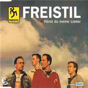 Freistil - Hörst Du Meine Lieder download free