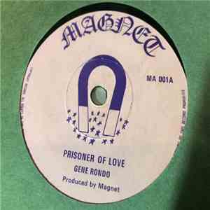 Gene Rondo - Prisoner Of Love / How Many Times Girl download mp3 flac