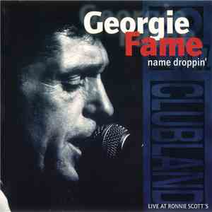 Georgie Fame - Name Droppin' (Live At Ronnie Scott's) download free